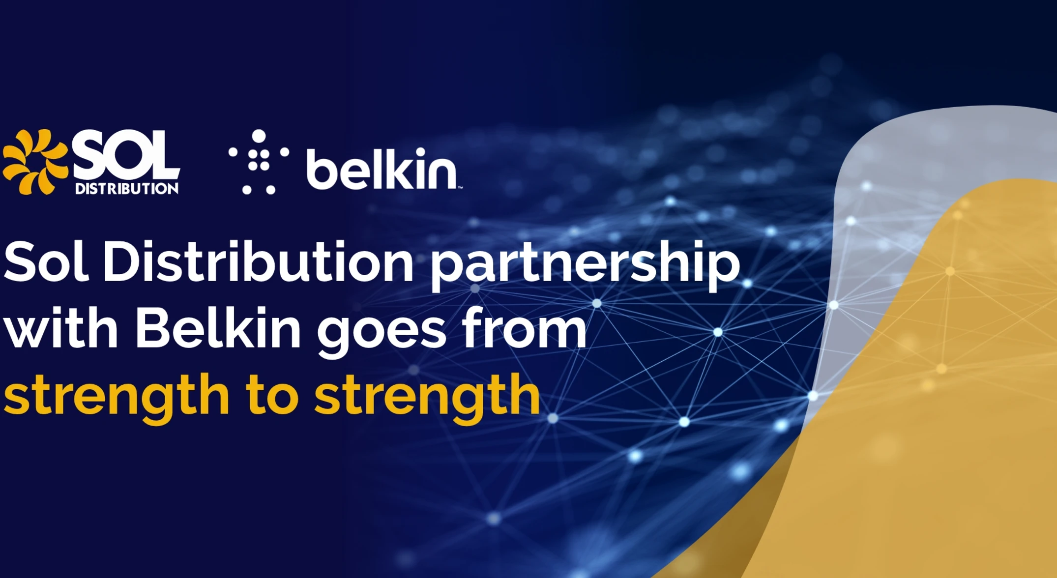Sol Distribution partnership with Belkin goes from strength to strength
